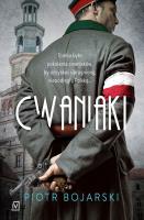 Cwaniaki. Autor: Bojarski Piotr. SmakLiter.pl Okładka książki Cwaniaki