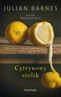 Cytrynowy stolik. Autor: Barnes Julian. SmakLiter.pl Okładka książki Cytrynowy stolik