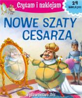 Czytam i naklejam. Nowe szaty cesarza. Autor: Opracowanie zbiorowe. SmakLiter.pl Okładka książki Czytam i naklejam. Nowe szaty cesarza