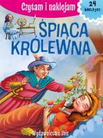 Czytam i naklejam. Śpiąca królewna. Autor: Opracowanie zbiorowe. SmakLiter.pl Okładka książki Czytam i naklejam. Śpiąca królewna