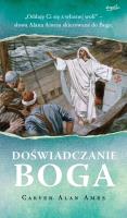 Doświadczać Boga. Autor: Ames Carver Alan. SmakLiter.pl Okładka książki Doświadczać Boga