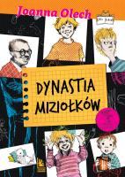 DYNASTIA MIZIOŁKÓW WYD. 24. Autor: Olech Joanna. SmakLiter.pl Okładka książki DYNASTIA MIZIOŁKÓW WYD. 24