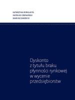 Dyskonto z tytułu braku płynności rynkowej w wycenie przedsiębiorstw. Autor: Bryka-Kita Katarzyna, Czerwiński Mateusz, Zarzecki Dariusz. SmakLiter.pl Okładka książki Dyskonto z tytułu braku płynności rynkowej w wycenie przedsiębiorstw