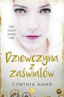 DZIEWCZYNA Z ZAŚWIATÓW. Autor: Hand Cynthia. SmakLiter.pl Okładka książki DZIEWCZYNA Z ZAŚWIATÓW