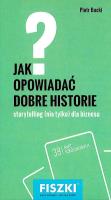FISZKI JAK OPOWIADAĆ DOBRE HISTORIE. Autor: Piotr Bucki. SmakLiter.pl Okładka książki FISZKI JAK OPOWIADAĆ DOBRE HISTORIE