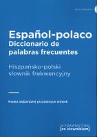 Hiszpańsko-polski słownik frekwencyjny. Autor: Opracowanie zbiorowe. SmakLiter.pl Okładka książki Hiszpańsko-polski słownik frekwencyjny