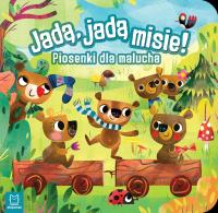 Okładka książki Jadą, jadą misie! Piosenki dla malucha