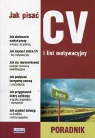 JAK PISAĆ CV I LIST MOTYWACYJNY PORADNIK WYD. 4. Autor: Sądowska Sylwia. SmakLiter.pl Okładka książki JAK PISAĆ CV I LIST MOTYWACYJNY PORADNIK WYD. 4