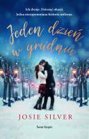 Jeden dzień w grudniu. Autor: Silver Josie. SmakLiter.pl Okładka książki Jeden dzień w grudniu