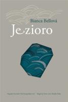 Jezioro. Autor: Bianca Bellov. SmakLiter.pl Okładka książki Jezioro