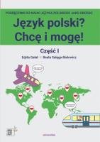 Okładka książki Język polski? Chcę i mogę! Część I: A1
