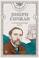 JOSEPH CONRAD I NARODZINY GLOBALNEGO ŚWIATA. Autor: MAYA JASANOFF. SmakLiter.pl Okładka książki JOSEPH CONRAD I NARODZINY GLOBALNEGO ŚWIATA