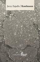 Kaufmann. Autor: Jerzy Zajadło  (red.nauk.). SmakLiter.pl Okładka książki Kaufmann
