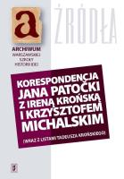 Korespondencja Jana Patocki z Ireną Krońską i Krzysztofem Michalskim. Wydawca: IFiS PAN. SmakLiter.pl Opakowanie Korespondencja Jana Patocki z Ireną Krońską i Krzysztofem Michalskim