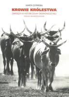 Krowie królestwa Zwierzęta w historii Doliny Środkowego Nilu. Autor: Osypińska Marta. SmakLiter.pl Okładka książki Krowie królestwa Zwierzęta w historii Doliny Środkowego Nilu