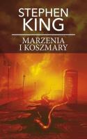Marzenia i koszmary pocket. Autor: King Stephen. SmakLiter.pl Okładka książki Marzenia i koszmary pocket
