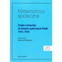 Metamorfozy społeczne Tom 20. Autor: Praca zbiorowa. SmakLiter.pl Okładka książki Metamorfozy społeczne Tom 20