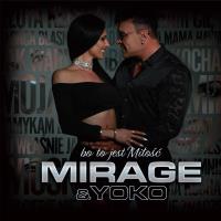 Mirage & Yoko - Bo to jest miłość CD. Autor:   Praca zbiorowa. SmakLiter.pl Okładka książki Mirage & Yoko - Bo to jest miłość CD