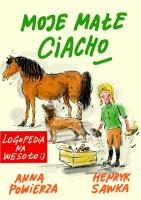 Okładka książki MOJE MAŁE CIACHO LOGOPEDIA NA WESOŁO