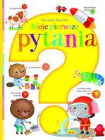 Moje pierwsze pytania. Autor: Barsotti Eleonora. SmakLiter.pl Okładka książki Moje pierwsze pytania