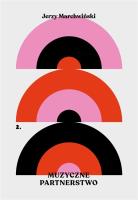 Muzyczne partnerstwo. Autor: Marchwiński Jerzy. SmakLiter.pl Okładka książki Muzyczne partnerstwo