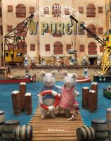 Mysi domek. Sam i Julia w porcie. Autor: Karina Schaapman, Jadwiga Jędryas. SmakLiter.pl Okładka książki Mysi domek. Sam i Julia w porcie