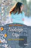 Nadzieje Olgi. Małe tęsknoty. Autor: Aneta Krasińska. SmakLiter.pl Okładka książki Nadzieje Olgi. Małe tęsknoty