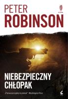 Niebezpieczny chłopak. Autor: Robinson Peter, Marcin Roszkowski. SmakLiter.pl Okładka książki Niebezpieczny chłopak