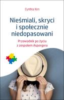 Nieśmiali, skryci i społecznie niedopasowani. Autor: Cynthia Kim. SmakLiter.pl Okładka książki Nieśmiali, skryci i społecznie niedopasowani