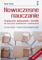 Okładka książki Nowoczesne nauczanie. Praktyczne wskazówki i techniki dla nauczycieli, wykładowców i szkoleniowców