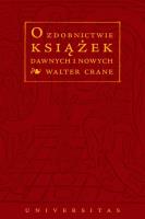 Okładka książki O zdobnictwie książek dawnych i nowych