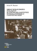 Okładka książki Obraz społeczności ocalałych w Centralnej Kartotece Wydziału Ewidencji i Statystyki CKŻP