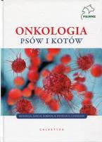 Onkologia psów i kotów. Autor: Jane M. Dobson, B. Duncan X. Lascelles. SmakLiter.pl Okładka książki Onkologia psów i kotów