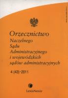Orzecznictwo Naczelnego Sądu Administracyjnego i wojewódzkich sądów administracyjnych 4/2011. Wydawca: LexisNexis. SmakLiter.pl Opakowanie Orzecznictwo Naczelnego Sądu Administracyjnego i wojewódzkich sądów administracyjnych 4/2011