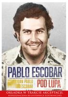 Okładka książki Pablo Escobar pod lupą