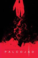 Palcojad, tom 1. Autor: Joshua Williamson, Mike Henderson, Jacek Żuławnik. SmakLiter.pl Okładka książki Palcojad, tom 1
