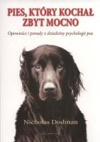 Okładka książki Pies który kochał zbyt mocno