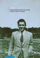 Poetyka doświadczenia duchowego w liryce Tadeusza Gajcego. Autor: Brasse Rafał. SmakLiter.pl Okładka książki Poetyka doświadczenia duchowego w liryce Tadeusza Gajcego