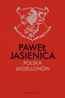 Polska Jagiellonów. Autor: Jasienica Paweł. SmakLiter.pl Okładka książki Polska Jagiellonów