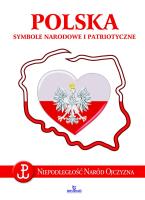 Okładka książki POLSKA SYMBOLE NARODOWE I PATRIOTYCZNE