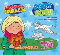 PORY ROKU KOLOROWA EDUKACJA. Autor: Anna Paczuska. SmakLiter.pl Okładka książki PORY ROKU KOLOROWA EDUKACJA