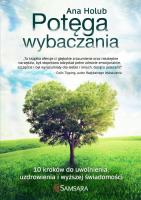 POTĘGA WYBACZANIA. Autor: Ana Holub. SmakLiter.pl Okładka książki POTĘGA WYBACZANIA