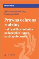 Okładka książki Prawna ochrona rodziny - skrypt dla studentów...