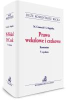 Prawo wekslowe i czekowe Komentarz. Autor: Bagińska Lidia, Czarnecki Marek. SmakLiter.pl Okładka książki Prawo wekslowe i czekowe Komentarz