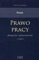 Okładka książki Praxis Prawo pracy dla sędziów i pełnomocników w.3