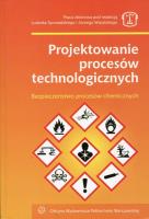Projektowanie procesów technologicznych. Autor: Praca zbiorowa. SmakLiter.pl Okładka książki Projektowanie procesów technologicznych