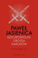 Rzeczpospolita Obojga Narodów. Calamitatis regnum.. Autor: Jasienica Paweł. SmakLiter.pl Okładka książki Rzeczpospolita Obojga Narodów. Calamitatis regnum.