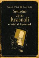 Okładka książki Sekretne życie Krasnali w Wielkich Kapeluszach
