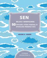 Sen. Relaks i mindfulness: 50 ćwiczeń, które.... Autor:   Praca zbiorowa. SmakLiter.pl Okładka książki Sen. Relaks i mindfulness: 50 ćwiczeń, które...
