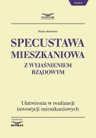 Opakowanie Specustawa mieszkaniowa z wyjaśnieniem rządowym